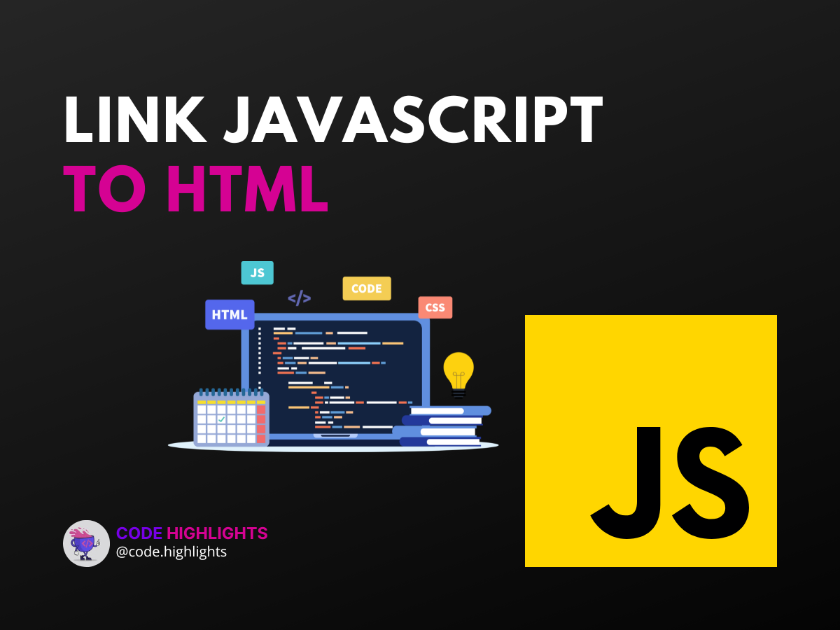 How to Link JavaScript to HTML: Elevate Your Web Development | Code ...