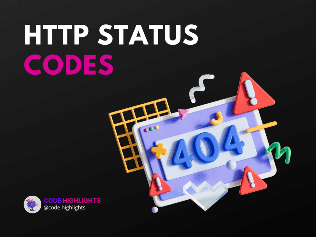 5 most common HTTP Status Codes: A Comprehensive Guide | Code Highlights